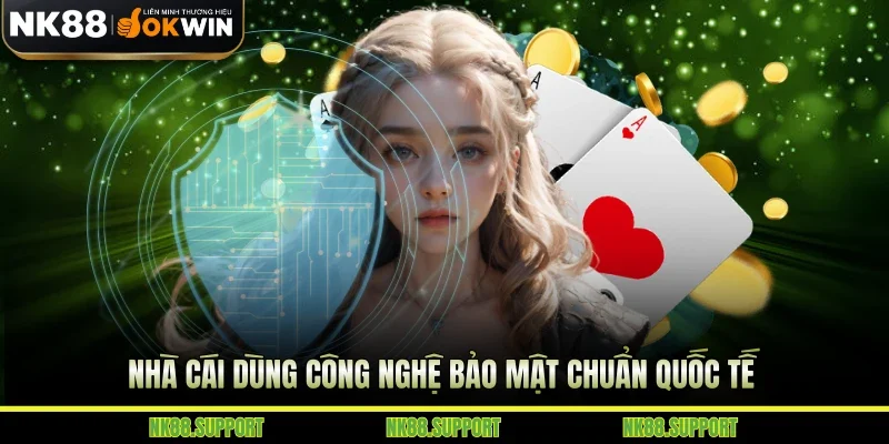Nhà cái dùng công nghệ bảo mật chuẩn quốc tế