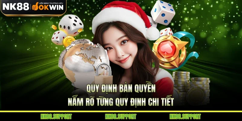 Quy Định Bản Quyền - Nắm Rõ Từng Quy Định Chi Tiết